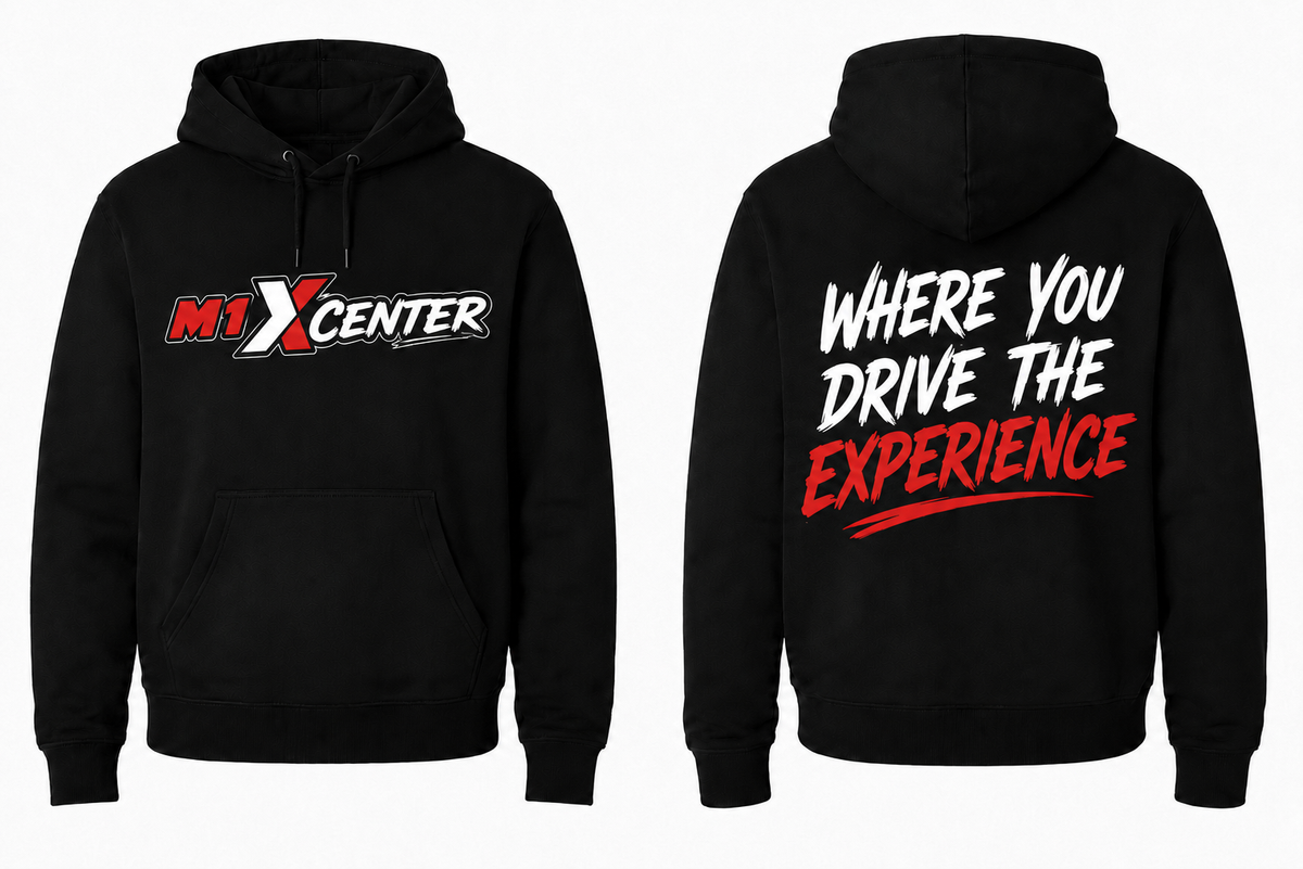 M1 X Center "Where You Drive The Experience" Hoodie